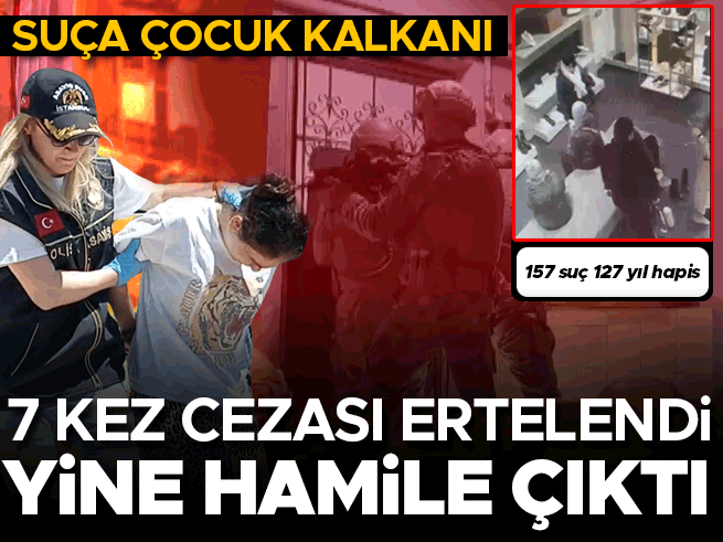 İstanbul'da 127 yıl cezası bulunan hamile firari yakalandı