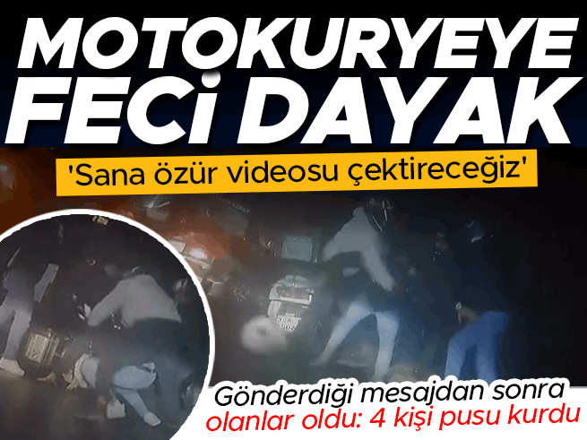 İstanbul'da Motokurye Dehşeti: Özür Videosu Çektirmek İçin Feci Dayak
