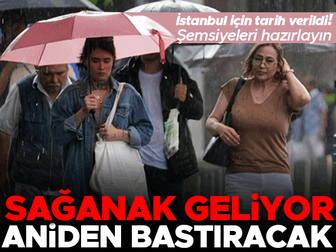 İstanbul'da Salı Günü Sağanak Yağış Kapıda