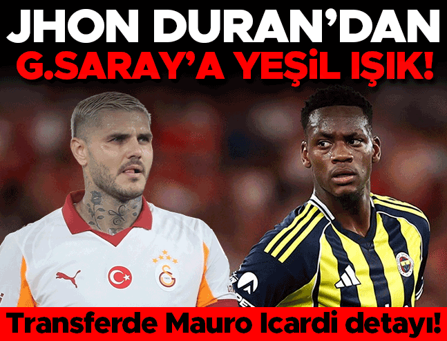 Jhon Duran'dan Galatasaray'a transfer sinyali