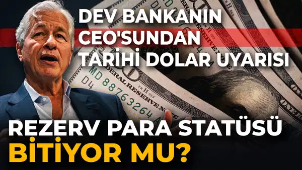 JPMorgan CEO'su Dimon'dan Dolar İçin Tarihi Uyarı: Rezerv Para Statüsü Tehlikede