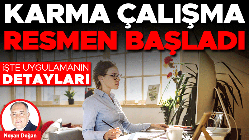 Karma Çalışma Resmen Başladı: Yeni Yönetmelik Detayları