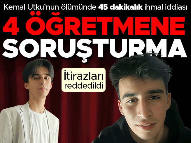 Kemal Utku'nun ölümünde akran zorbalığı iddiası: 4 öğretmene soruşturma