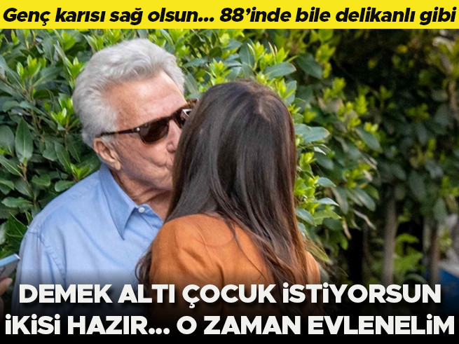 Kendisinden 17 yaş genç karısı sayesinde 88'inde bile delikanlı gibi! 'Madem altı çocuk istiyorsun, ikisi hazır... O zaman gel evlenelim