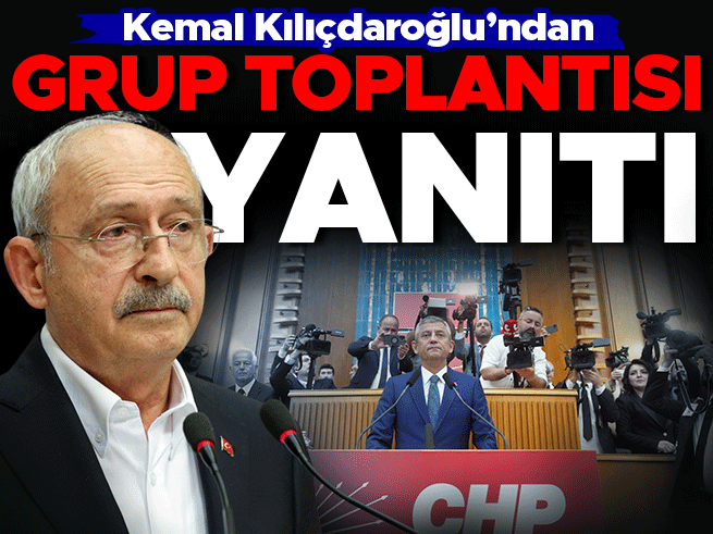 Kılıçdaroğlu'ndan grup toplantısı açıklaması: 'Umarım