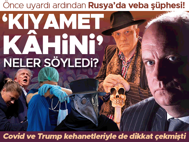 Kıyamet Kâhini'nden veba uyarısı: Rusya'da şüpheli ölümler