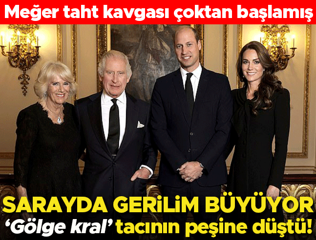 Kral Charles ve Prens William arasında taht krizi: 'Gölge kral' tacının peşinde