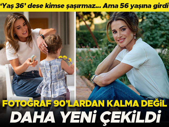 Kraliçe Rania'nın zamansız güzelliği: 56 yaşında ama 36 gösteriyor