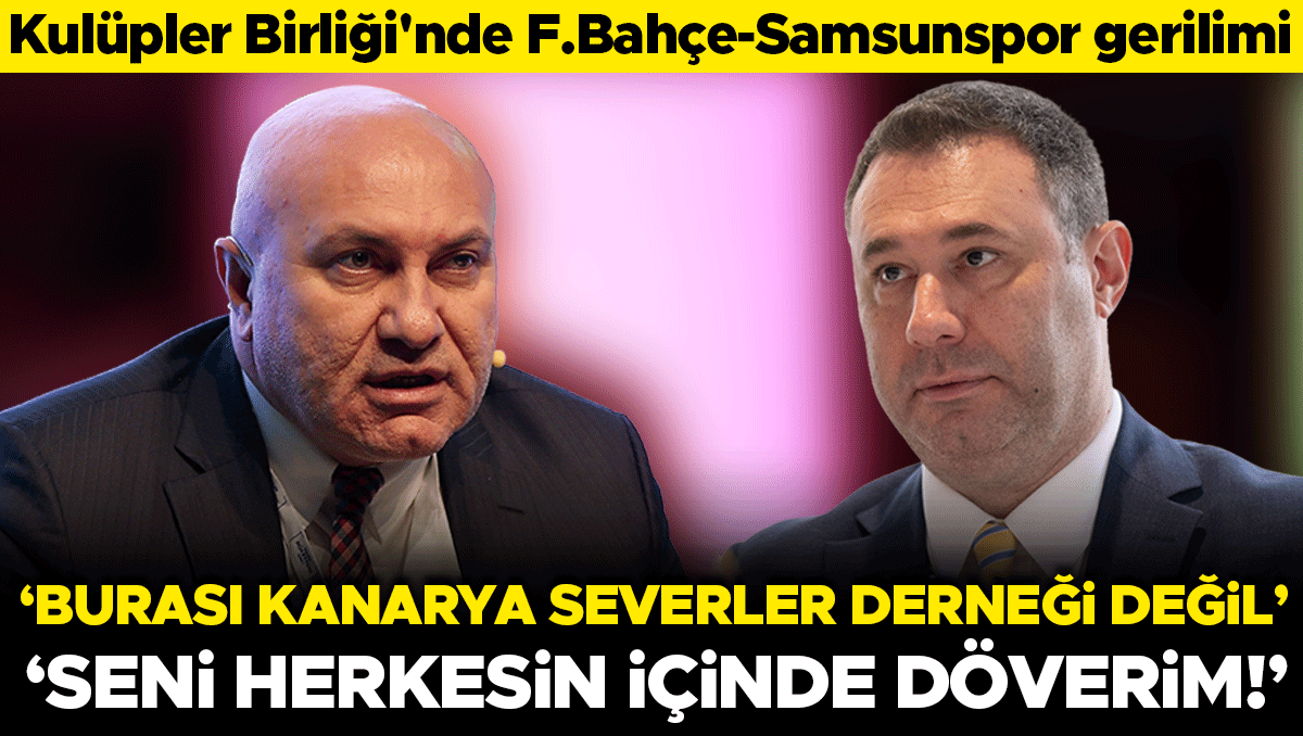 Kulüpler Birliği'nde gergin anlar: 'Seni herkesin içinde döverim