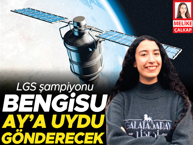 LGS şampiyonu Bengisu Ay uydusu tasarım ekibinde