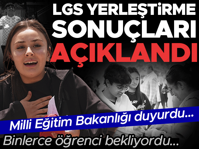 LGS Yerleştirme Sonuçları Açıklandı: Öğrencilerin Yüzde 89,84'ü İlk Beş Tercihine Yerleşti