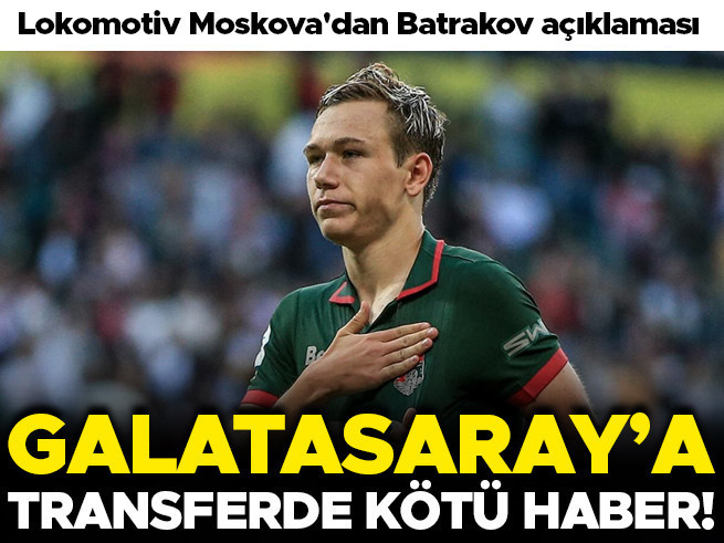 Lokomotiv Moskova, Galatasaray'ın Gündemindeki Batrakov İçin Konuştu