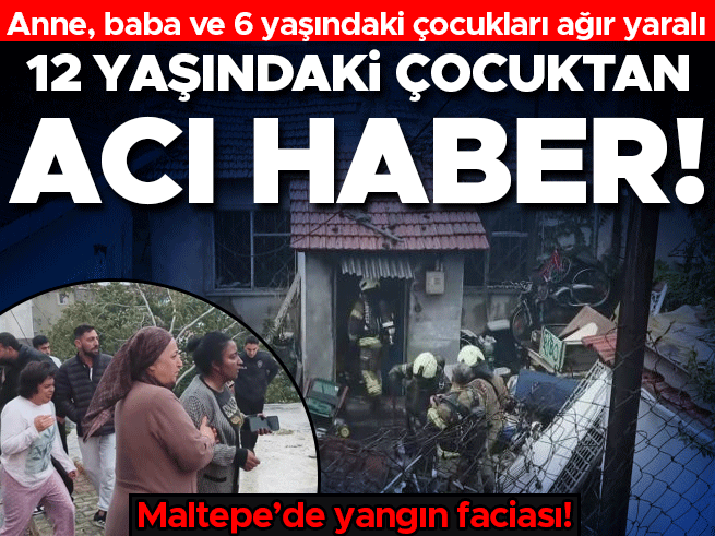 Maltepe'de Yangın: 12 Yaşındaki Halil İbrahim Hayatını Kaybetti