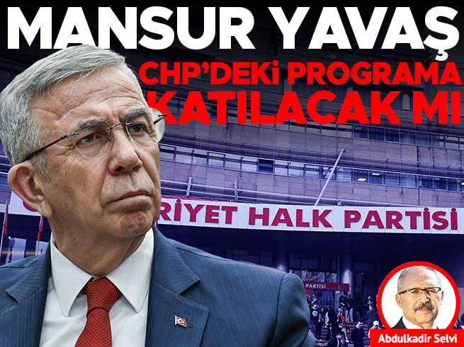 Mansur Yavaş CHP'nin 103. Yıl Programına Katılacak mı