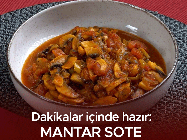 Mantar Sote Tarifi: Pratik ve Doyurucu Lezzet
