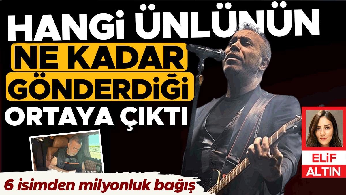 MASAK raporu: Ünlülerin AHBAP bağışları tek tek ortaya çıktı