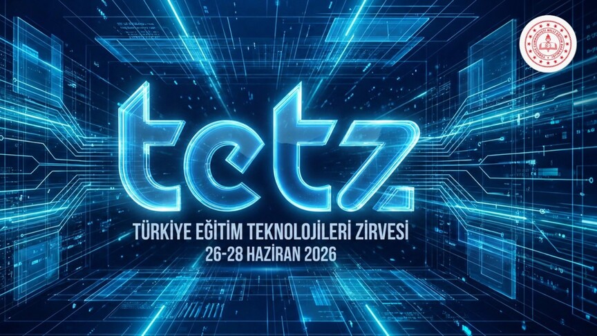MEB'in Eğitim Teknolojileri Zirvesi 26-28 Haziran'da İstanbul'da