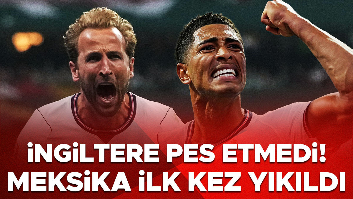 Meksika 2-3 İngiltere: İngilizler Çeyrek Finalde