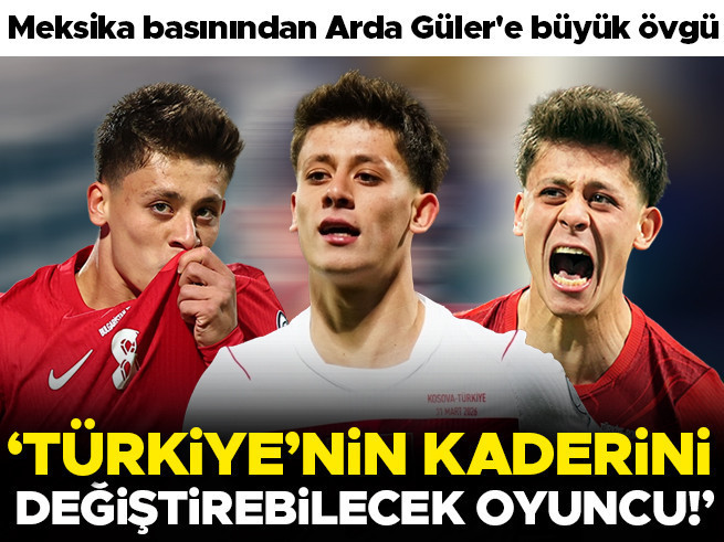 Meksika basını Arda Güler'i övdü: 'Türkiye'nin kaderini değiştirebilecek oyuncu