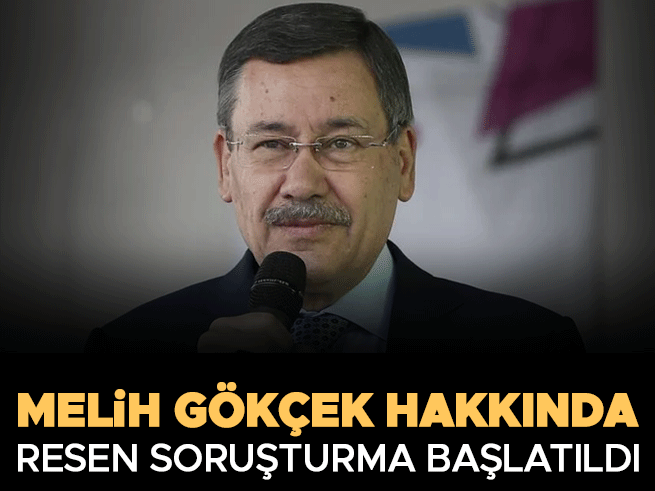 Melih Gökçek hakkında resen soruşturma başlatıldı
