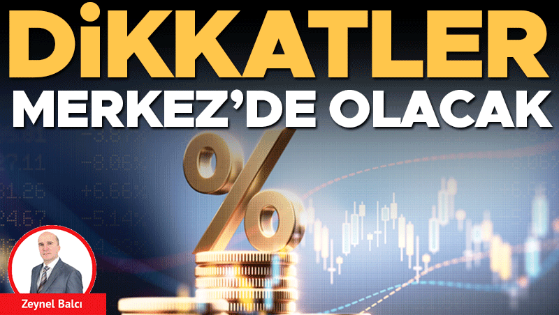 Merkez Bankası Faiz Kararı Öncesi Piyasalarda Beklenti Değişken