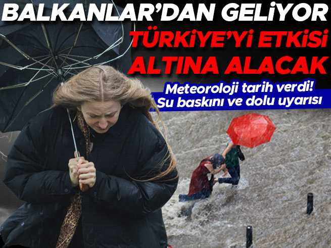 Meteoroloji tarih verdi: Yeni yağışlı sistem Türkiye'yi etkisi altına alacak! Su baskını ve dolu uyarısı