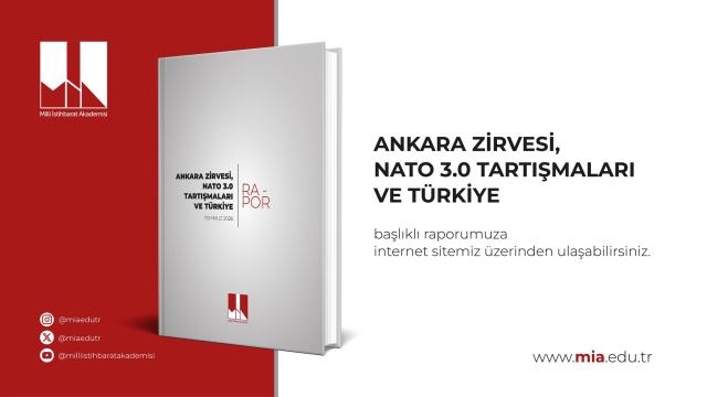 MİA, NATO 3.0 ve Türkiye raporunu yayımladı