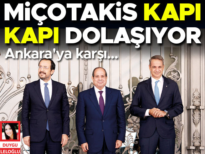 Miçotakis Ankara'ya Karşı Kapı Kapı Dolaşıyor