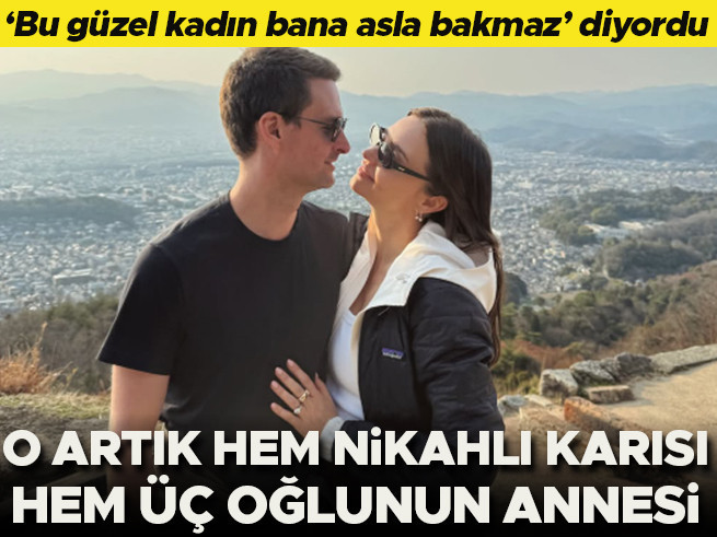 Milyarder bile olsa 'bu kadın bana bakmaz' dediği eşi şimdi üç oğlunun annesi