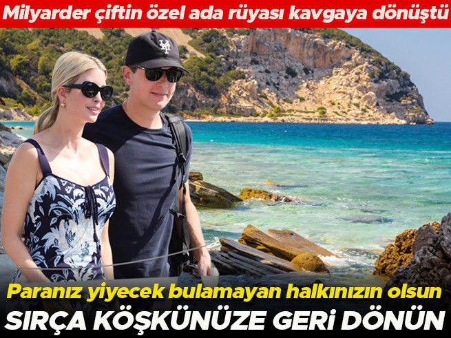 Milyarder çiftin özel ada rüyası tepki çekti: 'Paranız halka harcansın