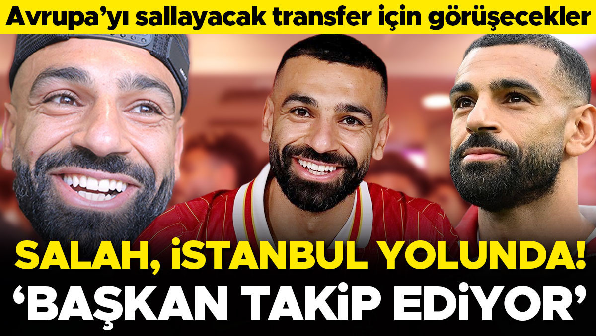 Mohamed Salah Süper Lig devine! 'Başkan takip ediyor