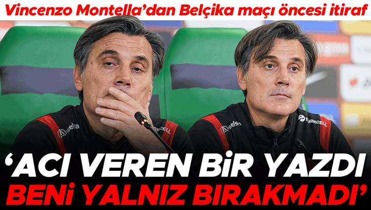 Montella: Belçika Maçı Öncesi Duygusal İtiraf