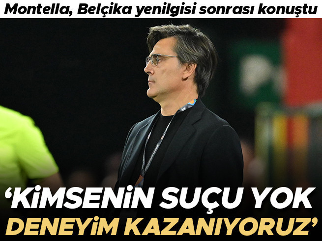 Montella: 'Kimsenin suçu yok, deneyim kazanıyoruz