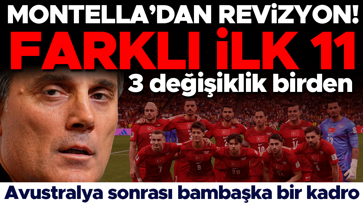 Montella'dan Paraguay maçına 3 sürpriz değişiklik