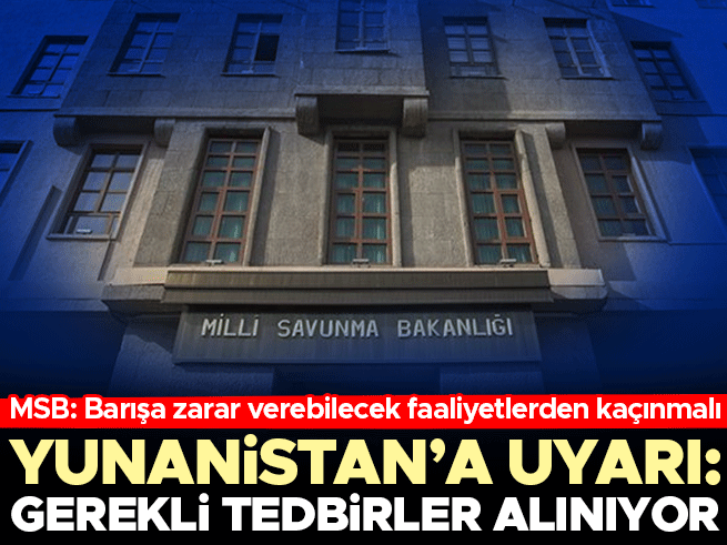 MSB'den Doğu Akdeniz ve Kıbrıs Uyarısı: Tedbirler Alınıyor