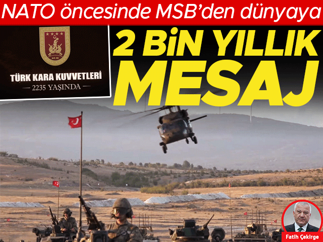 MSB'den NATO Zirvesi öncesi 2 bin yıllık mesaj