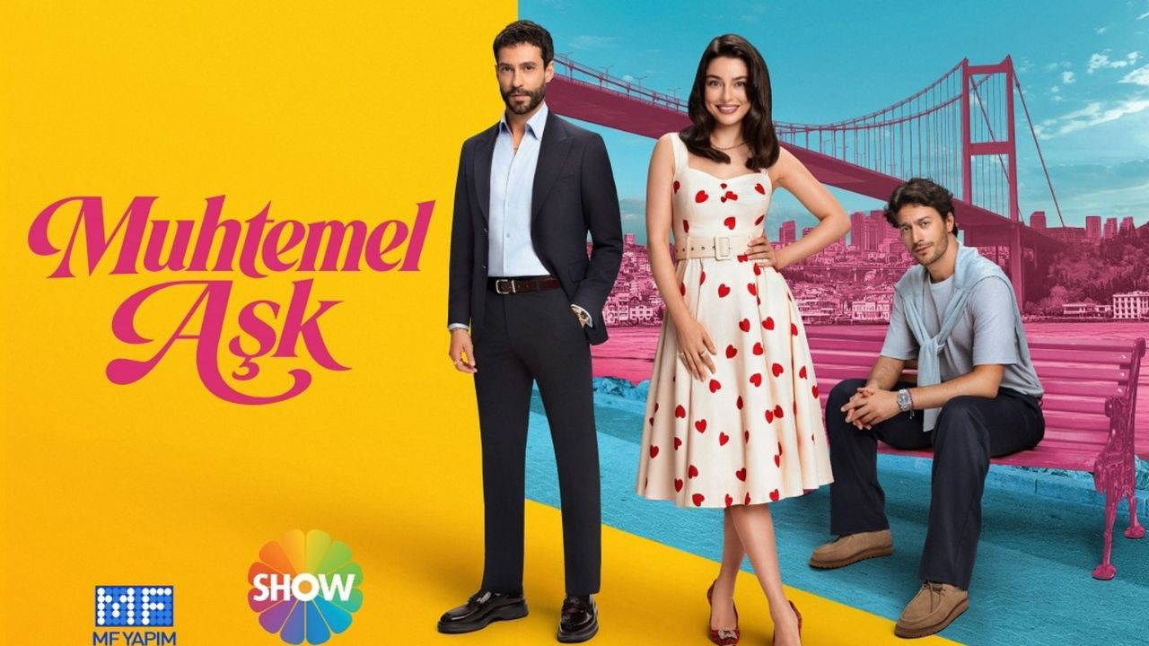 Muhtemel Aşk Dizisi: Konusu, Oyuncuları ve Yayın Tarihi
