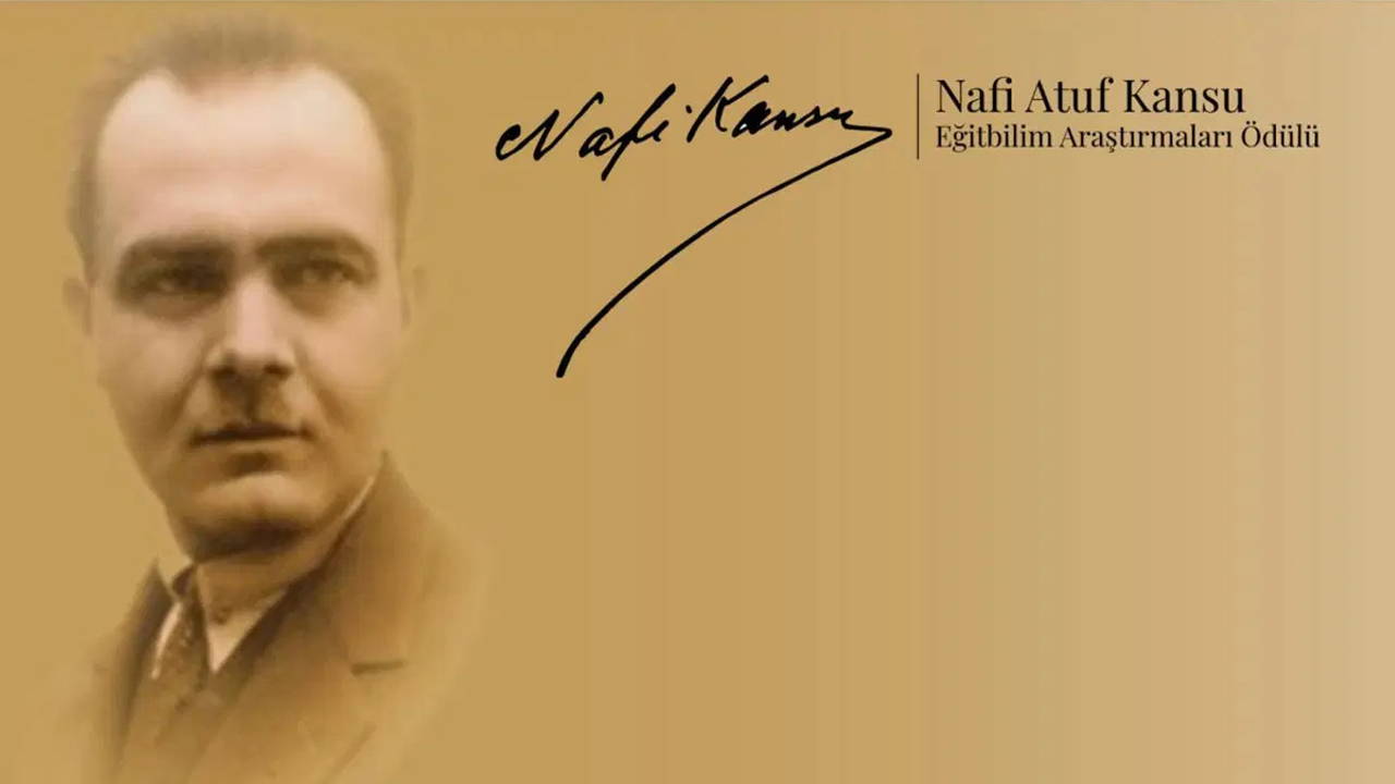 Nafi Atuf Kansu Eğitbilim Ödülü'ne başvuru süresi 2026'ya uzatıldı