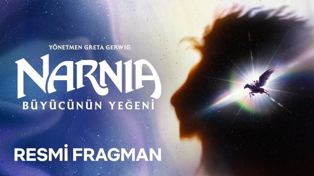 Narnia: Büyücünün Yeğeni'nden İlk Fragman Geldi