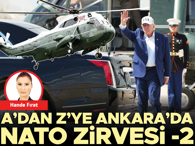 NATO Zirvesi Ankara'da: Trump Bin Kişilik Ekiple Geliyor