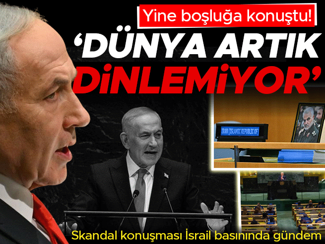 Netanyahu'nun konuşması İsrail basınında: "Dünya artık dinlemiyor
