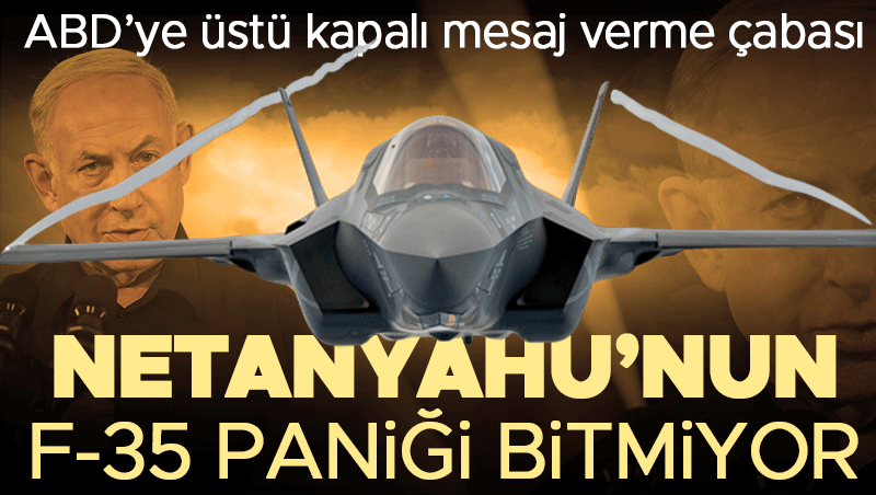 Netanyahu'dan Trump'ın F-35 açıklamalarına örtülü tepki