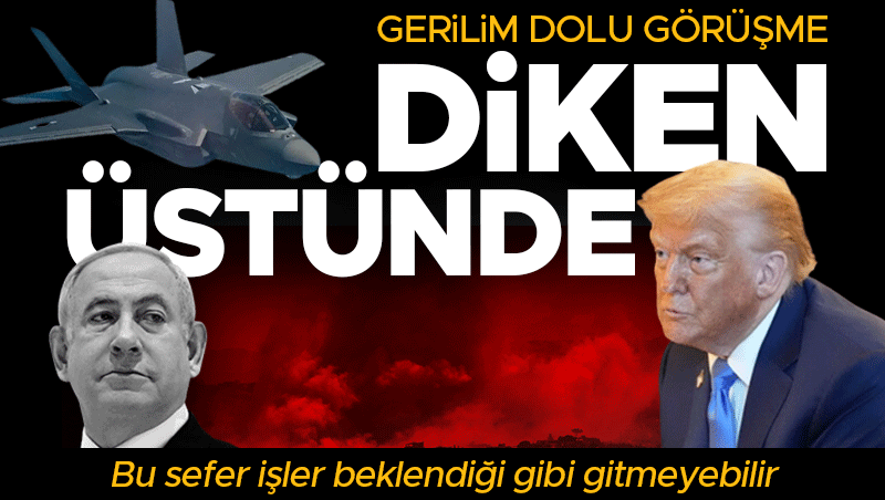 Netanyahu Washington'da: Trump ile kritik görüşme öncesi gerilim