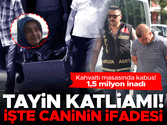 Öğretmen eşini ve kayınpederini öldürdü: İfadesi ortaya çıktı