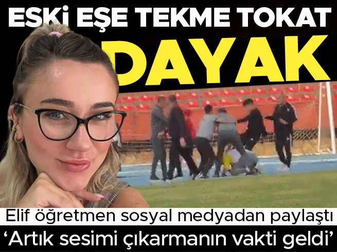 Öğretmenden şiddet itirafı: Eski eşi stadyumda darp edildi