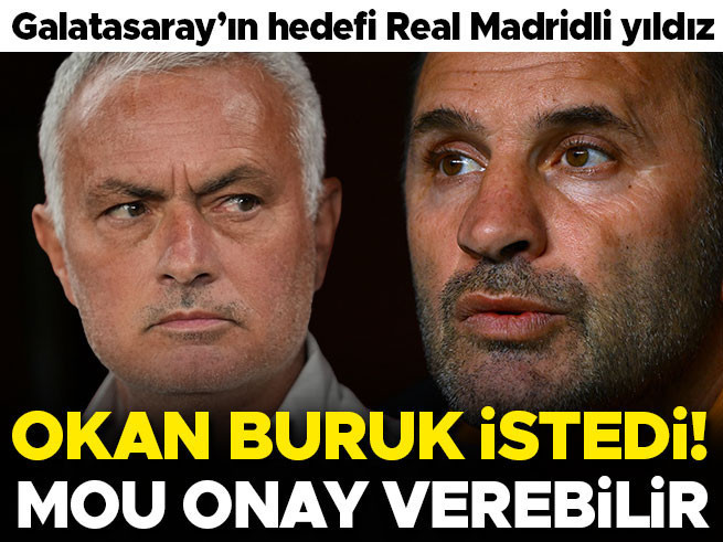 Okan Buruk'un transfer hedefi: Real Madrid'den yıldız oyuncu