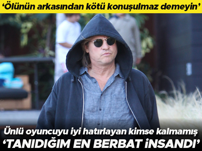 Ölünün arkasından konuşulmaz mı? Ünlü oyuncuya vefasızlık