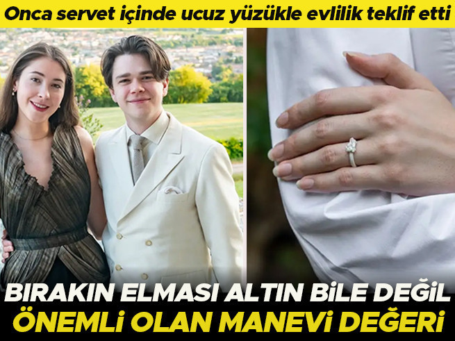 Onca zenginlik içinde ucuz yüzükle evlilik teklifi: Manevi değer ön planda