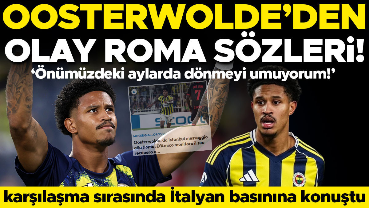 Oosterwolde için Roma gelişmesi: Transfer sözleri gündem oldu