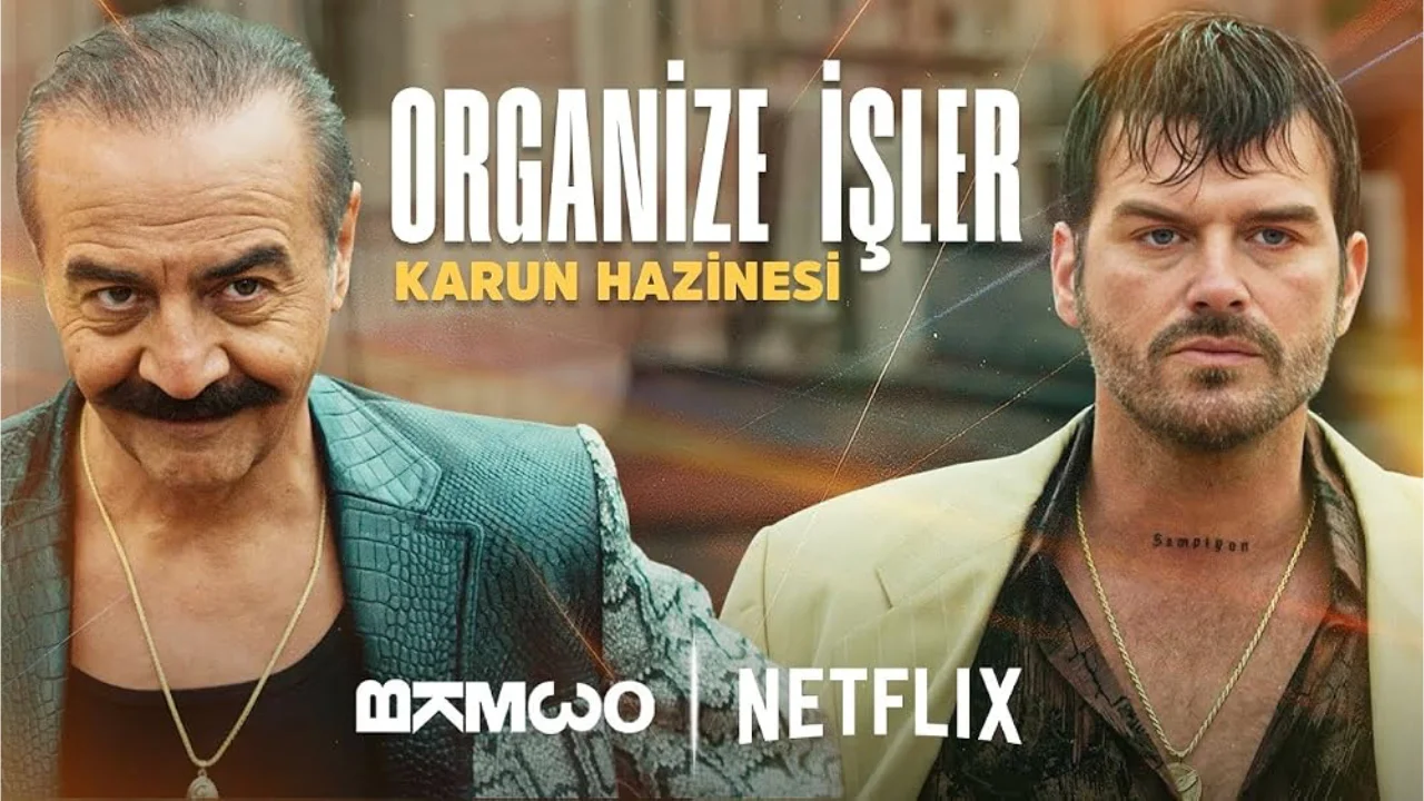 Organize İşler: Karun Hazinesi Netflix'te 16 Ekim'de Başlıyor
